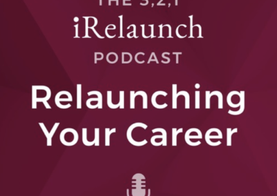 How Mentoring Can Help You Relaunch and Beyond (The 3,2,1 Relaunch Podcast | June 2020)